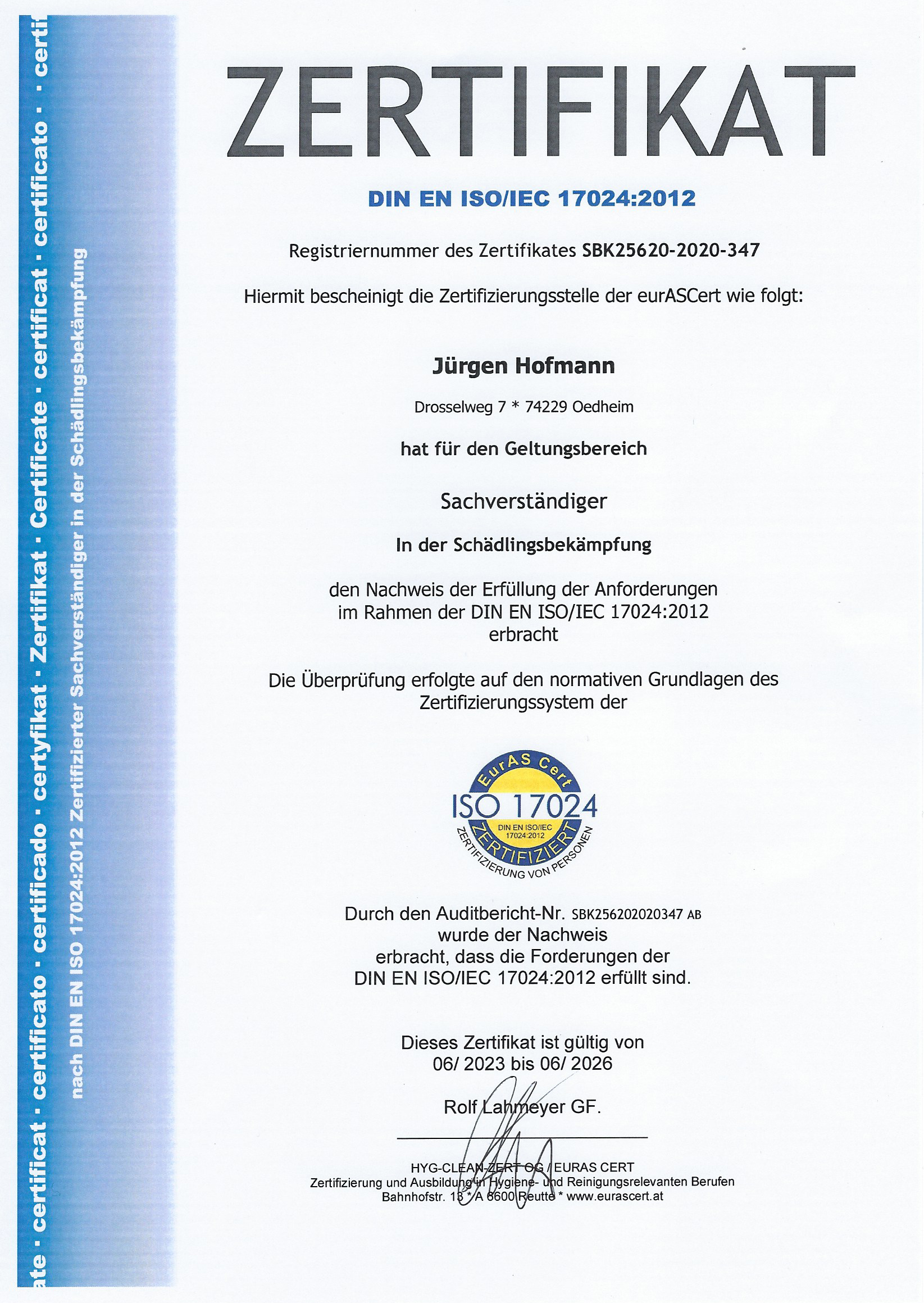 Zertifizierter Sachverständiger für Schädlingsbekämpfung gem. DIN EN ISO/IEC 17024 Schädlingsbekämpfung Hofmann Oedheim